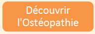 Découvrir l'ostéopathie